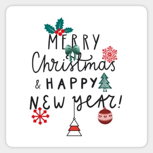 MERRY CHRISTMAS AND HAPPY NEW YEAR Sticker